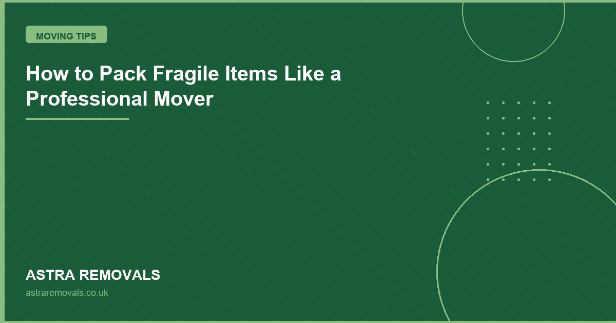 How to Pack Fragile Items Like a Professional Mover