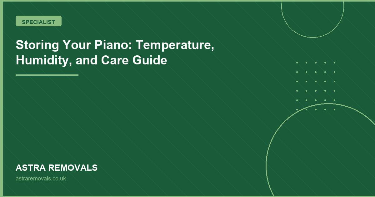 Storing Your Piano: Temperature, Humidity, and Care Guide